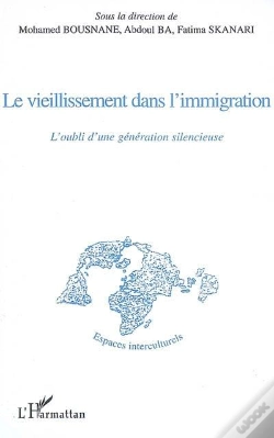 Capa do artigo Le Vieillissement Dans L'Immigration ; L'Oubli D'Une Génération Silencieuse