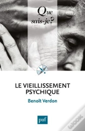 Le Vieillissement Psychique (2e Édition)