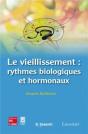 Le Vieillissement : Rythmes Biologiques Et Hormonaux - Preview