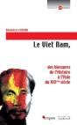 Le Viet Nam : Des Blessures De L'Histoire À L'Asie Du Xxie Siècle - Preview