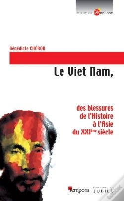 Capa do artigo Le Viet Nam : Des Blessures De L'Histoire À L'Asie Du Xxie Siècle