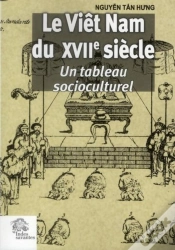 Capa do artigo Le Viêt Nam Du Xviie Siècle : Un Tableau Socioculturel