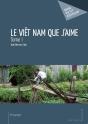 Le Viêt Nam Que J'Aime - Preview