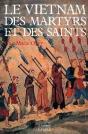 Le Vietnam Des Martyrs Et Des Saints - Preview