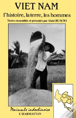 Capa do artigo Le Vietnam: L'Histoire, La Terre, Les Hommes