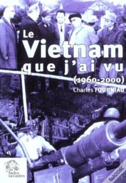 Capa do artigo Le Vietnam Que J'Ai Vu (1965-2000)
