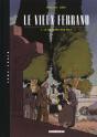 Le Vieux Ferrand Tome 1 ; Le Dernier Fils - Preview