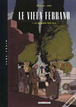 Capa do artigo Le Vieux Ferrand Tome 1 ; Le Dernier Fils