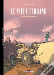 Capa do artigo Le Vieux Ferrand Tome 3 ; Des Feux Croisés