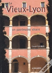 Capa do artigo Le Vieux-Lyon, Un Patrimoine Vivant