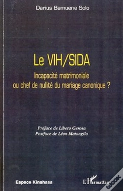 Capa do artigo Le Vih Sida ; Incapacité Matrimoniale Ou Chef De Nullité Du Mariage Canonique ?