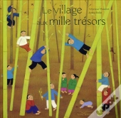 Le Village Aux Mille Trésors