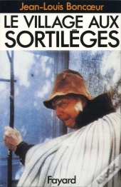 Le Village Aux Sortilèges