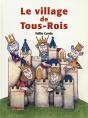 Le Village De Tous-Rois - Preview