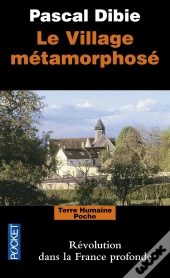 Le Village Métamorphosé