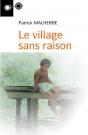 Le Village Sans Raison - Preview