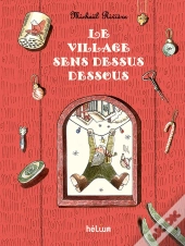 Le Village Sens Dessus Dessous