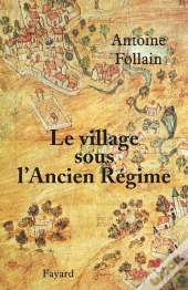 Le Village Sous L'Ancien Régime