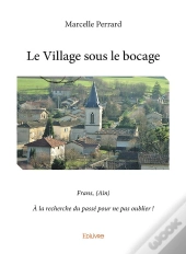 Le Village Sous Le Bocage