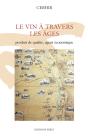 Le Vin A Travers Les Ages - Preview