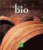 Le Vin Bio, Une Demarche, Un Plaisir - Preview