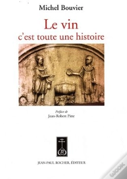 Capa do artigo Le Vin, C'Est Toute Une Histoire