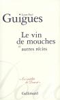 Le Vin De Mouches Et Autres Récits - Preview