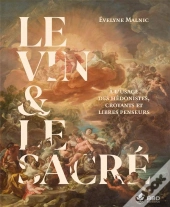 Le Vin & Le Sacre