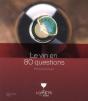 Le Vin En 80 Questions - Preview