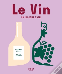 Capa do artigo Le Vin En Un Coup D'Oeil (3e Édition)