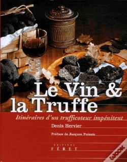 Capa do artigo Le Vin Et La Truffe ; Itinéraires D'Un Trufficoteur Impénitent