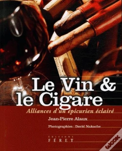 Capa do artigo Le Vin Et Le Cigare ; Alliances D'Un Épicurien Éclairé