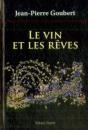 Le Vin Et Les Rêves - Preview