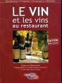 Le Vin Et Les Vins Au Restaurant - Preview