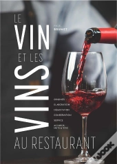Le Vin Et Les Vins Au Restaurant