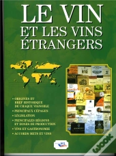 Le Vin Et Les Vins Étrangers