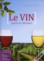 Capa do artigo Le Vin Guide Du Débutant