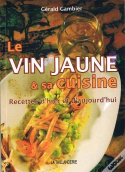 Capa do artigo Le Vin Jaune Et Sa Cuisine