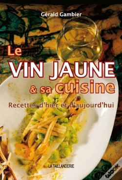 Capa do artigo Le Vin Jaune Et Sa Cuisine