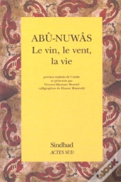 Le Vin, Le Vent, La Vie