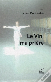 Capa do artigo Le Vin, Ma Prière