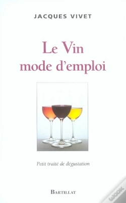 Capa do artigo Le Vin Mode D'Emploi Petit Traite De Degustation