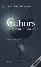 Capa do artigo Le Vin Noir De Cahors - 2e Edition