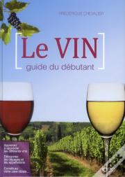 Le Vin Pour Les Debutants