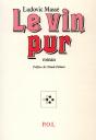 Le Vin Pur - Preview