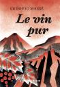 Le Vin Pur - Preview