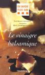 Le Vinaigre Balsamique - Preview