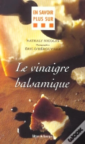 Le Vinaigre Balsamique