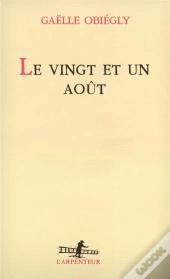 Le Vingt Et Un Aout