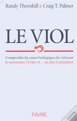 Capa do artigo Le Viol ; Comprendre Les Causes Biologiques Du Viol Pour Le Surmonter L'Eviter Et... Ne Plus Le Perpreter
